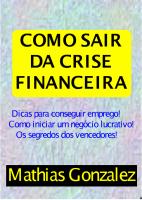 Auto ajuda - Como+Sair+da+Crise+Financeira.pdf